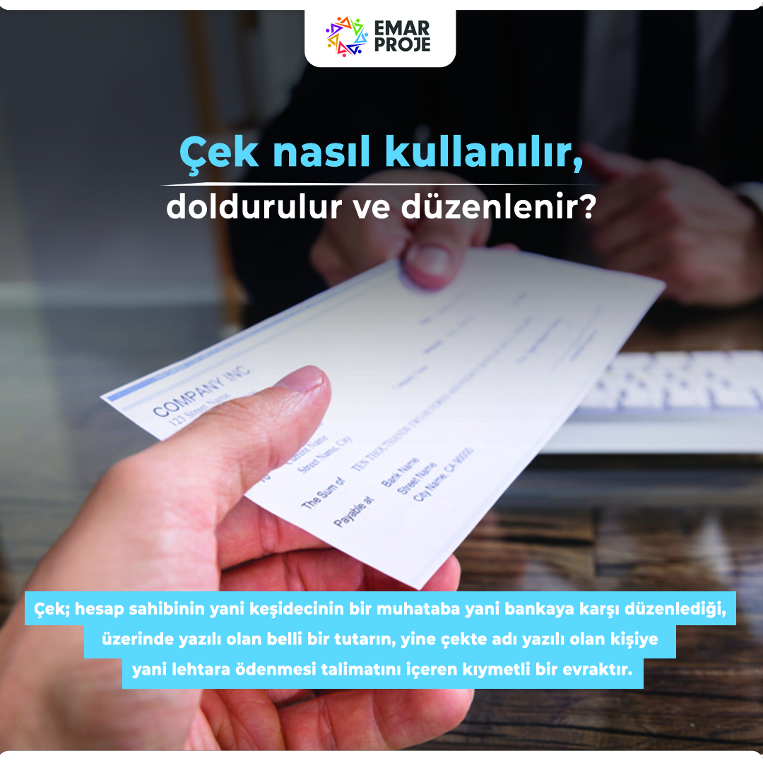 Çek nasıl kullanılır,doldurulur ve düzenlenir?